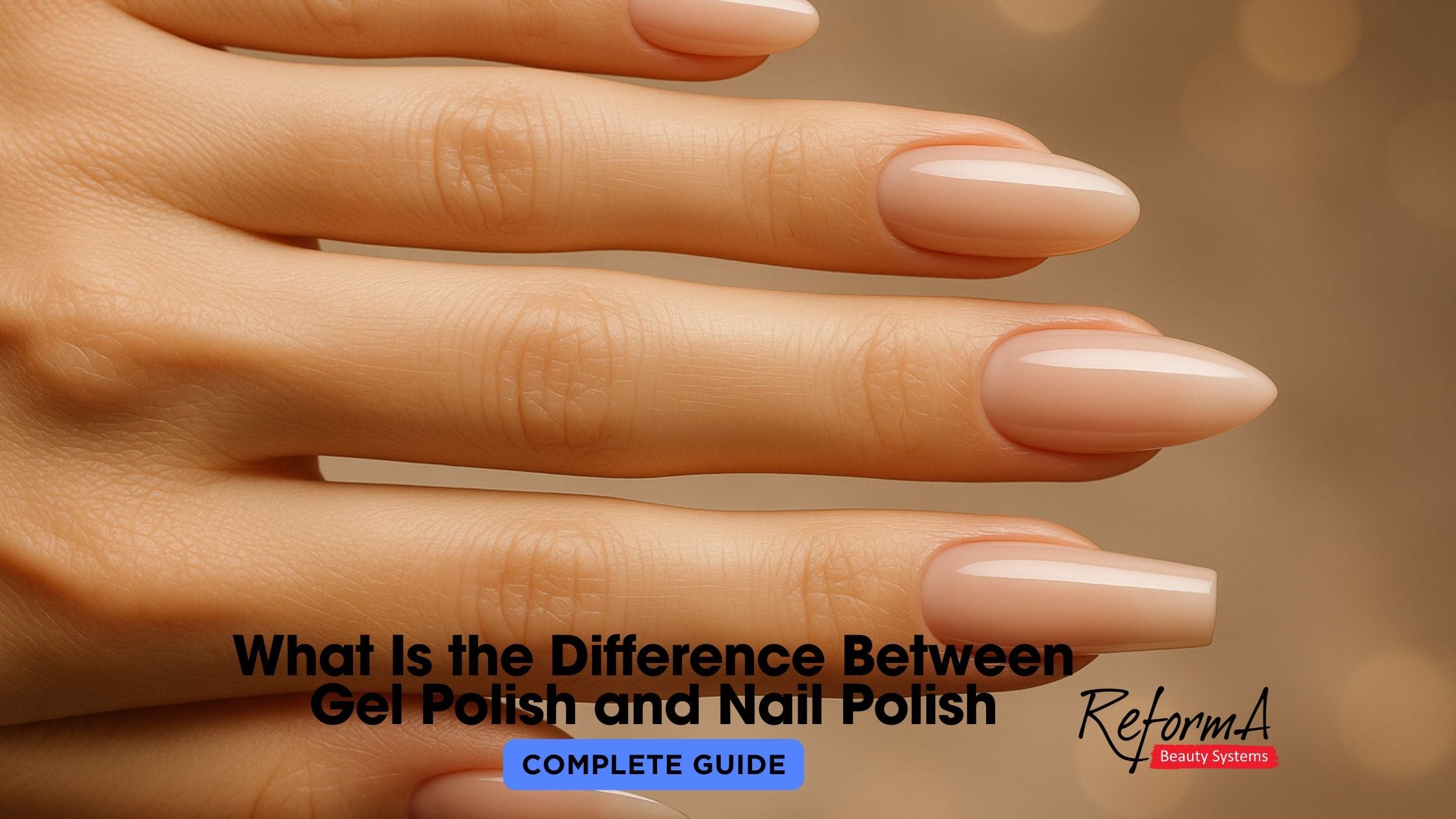 What Is the Difference Between Gel Polish and Nail Polish