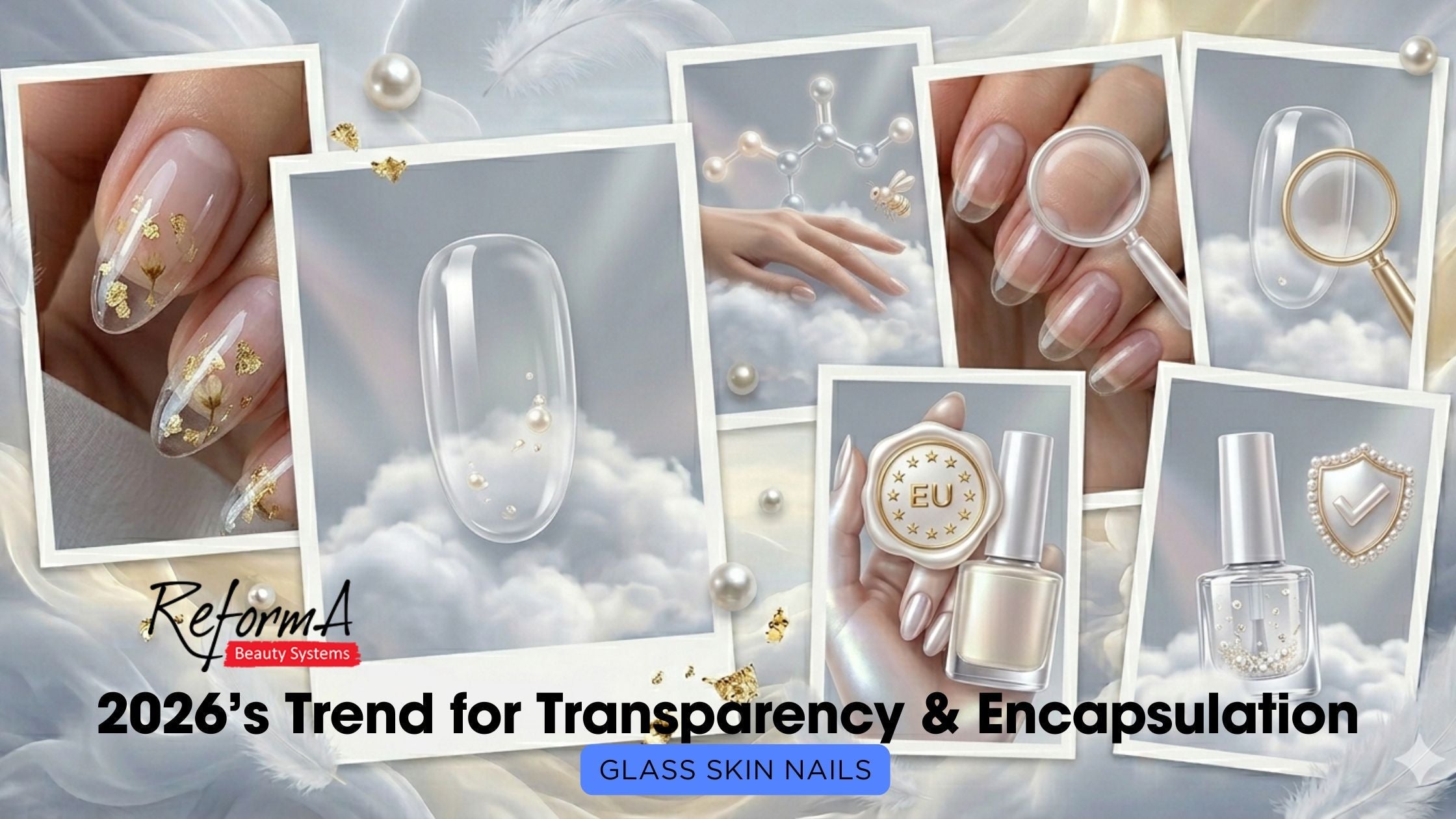 Glass Skin Nails: 2026’s Trend for Transparency & Encapsulation
