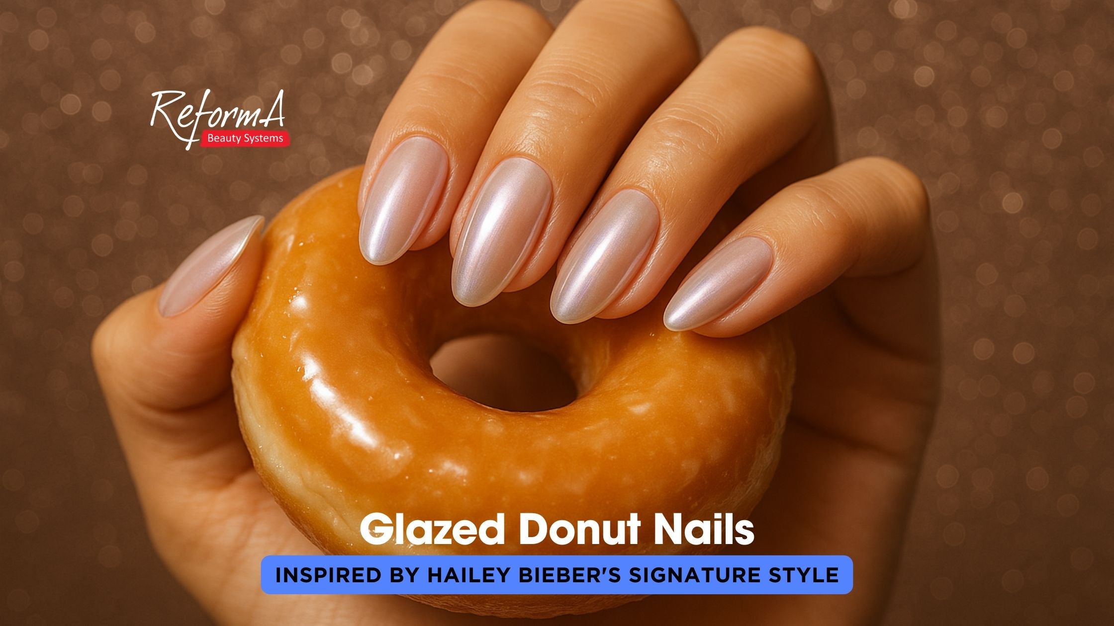 Glazed Donut Nails Inspired by Hailey Bieber's Signature Style