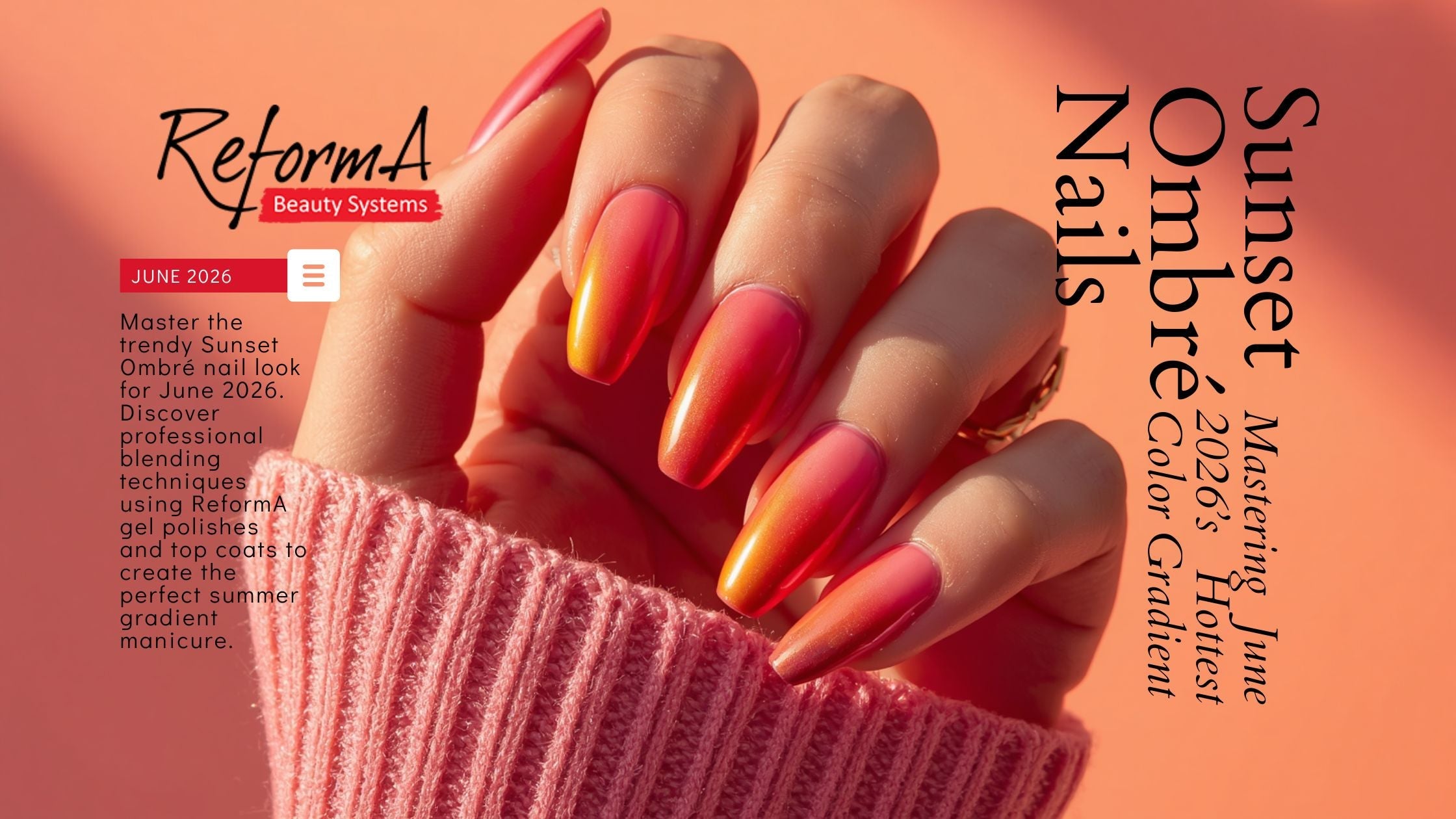 The Sunset Ombré: Mastering June 2026’s Hottest Color Gradient