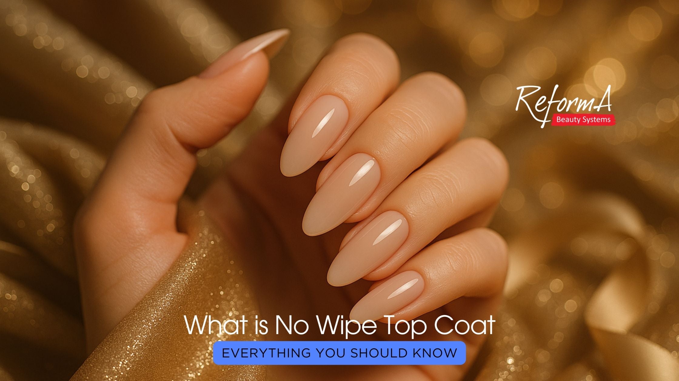 What is No Wipe Top Coat - Everything You Should Know